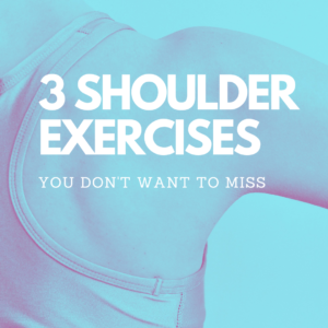 Three shoulder exercises to help with getting rid of pain Huntington Beach, CA